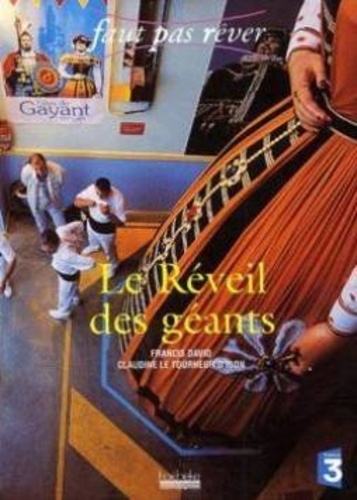 « Le Réveil des géants » Francis David, Claudine Le Tourneur d’Ison